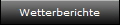Wetterberichte